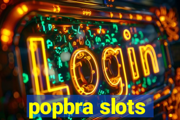 popbra slots